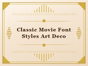 The Art Deco Elegance of Cinema's Iconic Fonts