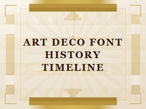 The Elegant Evolution of Art Deco Letterforms