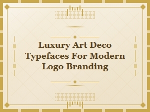 Designing Logos with Luxury Art Deco Typefaces